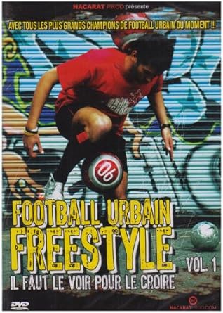 Football Urbain Freestyle - Vol,1
