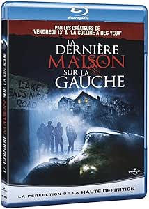 La Derniêre Maison sur la Gauche [Version Longue Non censurée]