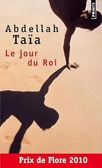 Le jour du roi - Prix de Flore 2010