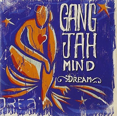 Dream [CD] Gang Jah Mind