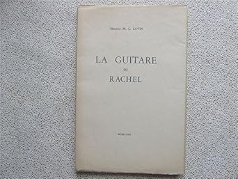 Maurice M, L, Savin, La Guitare de Rachel