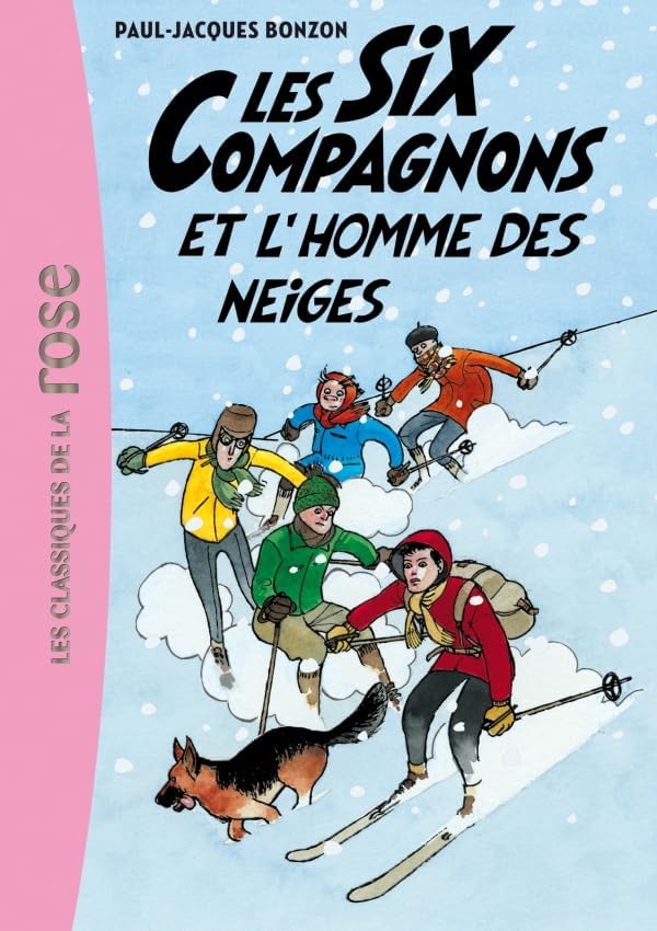Les Six Compagnons 02 - Les Six Compagnons et l'homme des neiges [Poche] [2010]