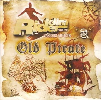 Old Pirate Riddim /Vol,22
