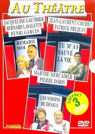 Coffret théâtre Vol, 4 (3 DVD) : Remarie-Moi-Tu m'as sauvà la Vie-Les voisins