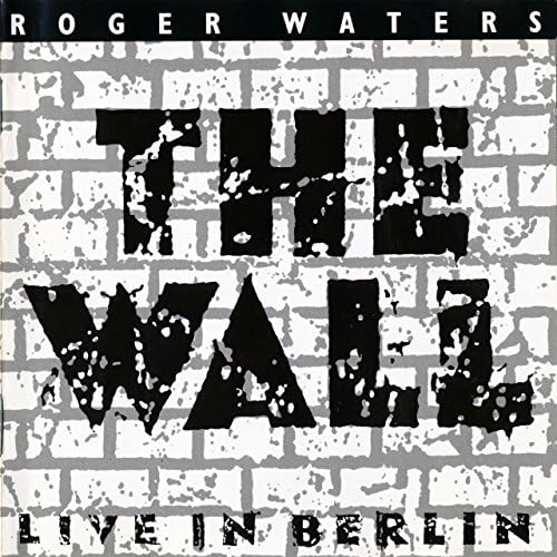 The Wall - Live In Berlin 1990 [CD] Waters, Roger