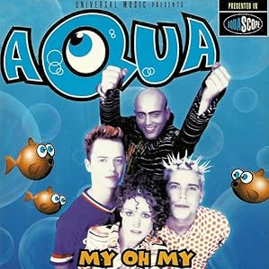 My Oh My [Import anglais]