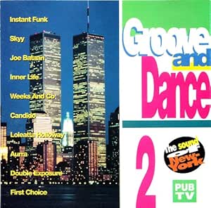 Groove & Dance 2 (The Sound Of New-York) [Import anglais]