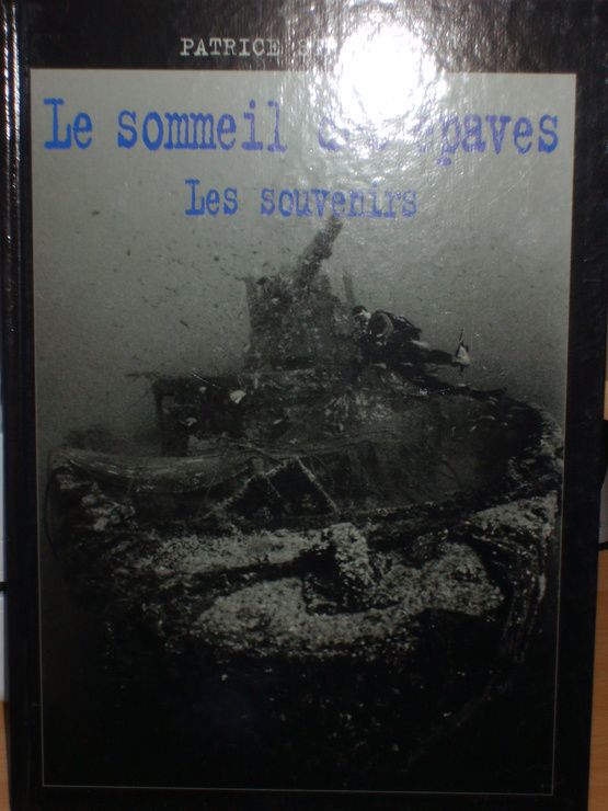 Le Sommeil des Epaves les Souvenirs