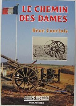 LE CHEMIN DES DAMES