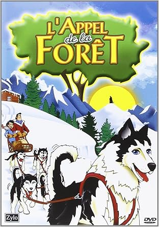l'appel de la forÉt