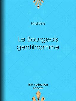 LE BOURGEOIS GENTILHOMME