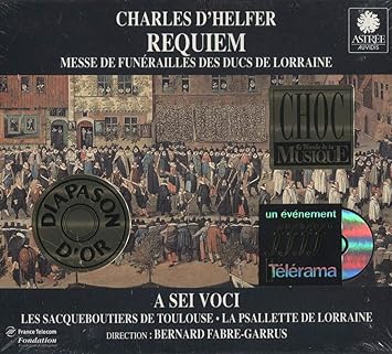 Requiem messe de funérailles des ducs de Lorraine [Import anglais]