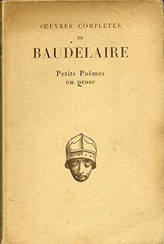 Œuvres complêtes de Baudelaire, Petits poêmes en prose