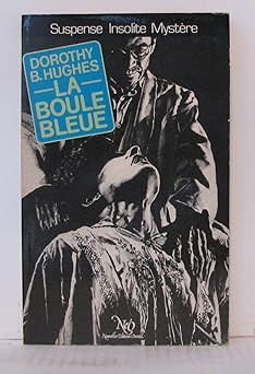 La Boule bleue (Collection Le Miroir obscur)