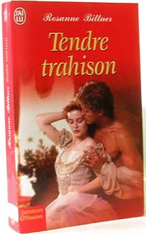 Tendre trahison