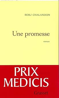 Une promesse - Prix Médicis 2006
