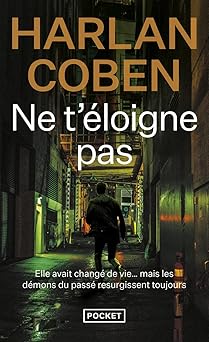 Ne t'éloigne pas