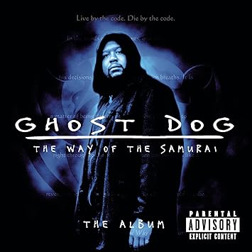 Ghost Dog : The Way Of The Samurai