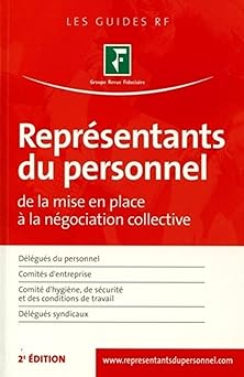 Représentants du personnel : De la mise en place à la négociation collective