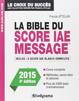 La bible du score iae message