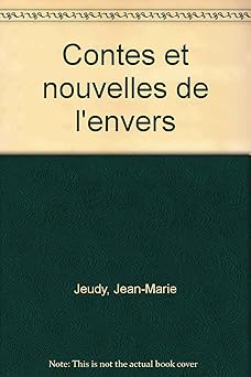 Contes et nouvelles de l'envers