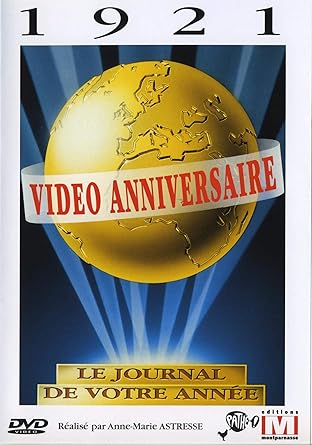 Vidéo anniversaire, le journal de votre année : 1921
