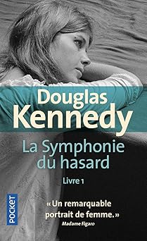 La Symphonie du hasard - Livre 1 (1)