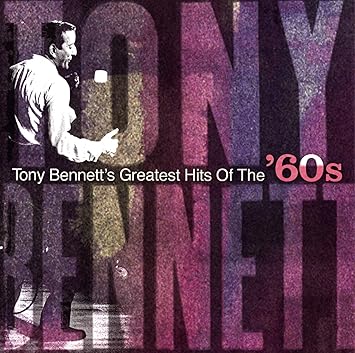 Tony Bennett'S Greatests Hits of The 60'S