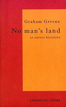 No man's land et autres histoires