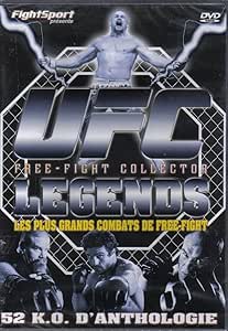 UFC LEGENDS: Les plus grands combats de free-fight