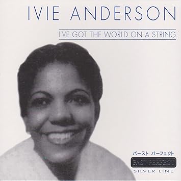 I'Ve Got The World On A String