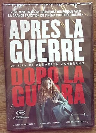 APRES LA GUERRE/DOPO LA GUERRA