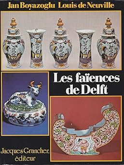 Les faiences de delft