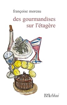 Des gourmandises sur l'étagêre
