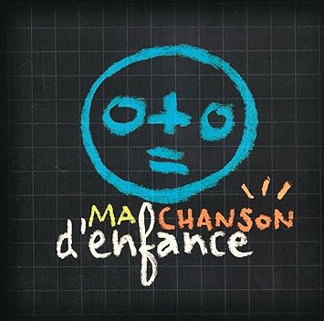 Ma chanson d'enfance