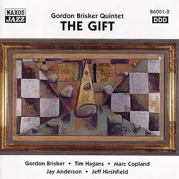 GORDON BRISKER QUINTET: The Gift