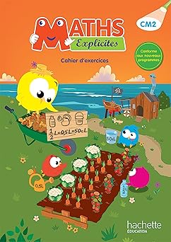 Maths Explicites CM2 - Cahier élêve - Ed, 2016