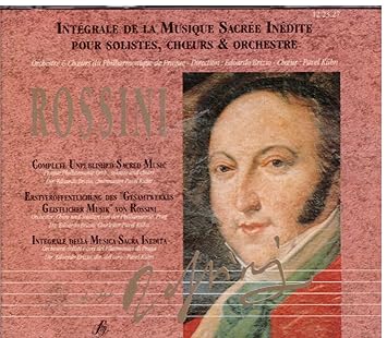 Intégrale de la Musique Sacrée Inédite pour Solistes, Choeurs & Orchestre