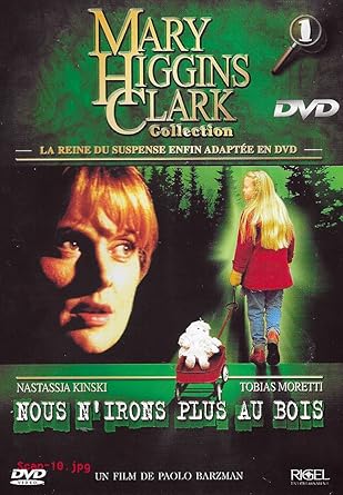 MARY HIGGINS CLARK - NOUS N'IRONS PLUS AU BOIS