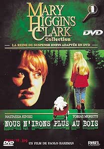 MARY HIGGINS CLARK - NOUS N'IRONS PLUS AU BOIS