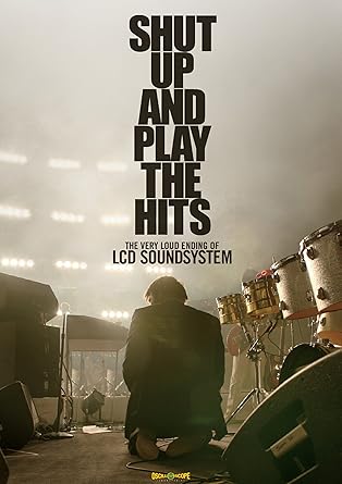 Shut Up and Play The Hits