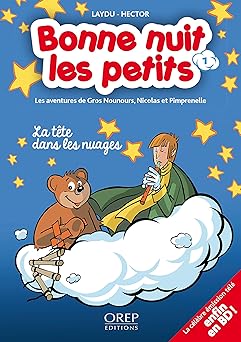 Bonne nuit les petits, Tome 1 : La tête dans les nuages