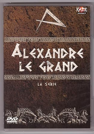 Alexandre Le Grand - La série (Episodes 1 à 5)