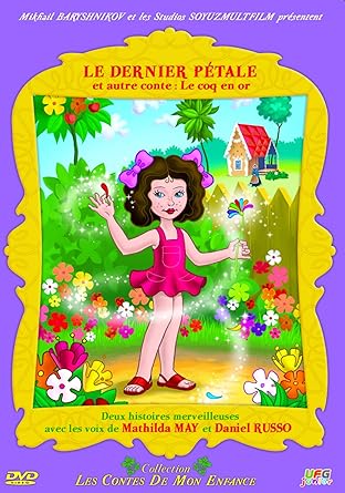 Les Contes de mon enfance - Le dernier pétale + Le coq en or