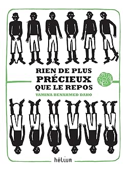 Rien de plus précieux que le repos