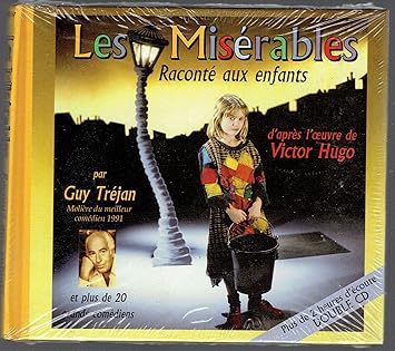 LES MISÉRABLES - RACONTà AUX ENFANTS