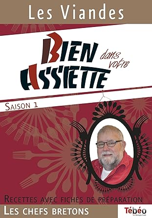 Bien Dans Votre Assiette les Viandes