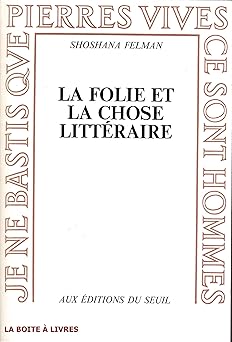 La Folie et la Chose littéraire