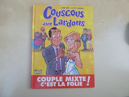 Couscous aux Lardons [Broché] [2009] Omri, Farid- Goupil, Jacky- Marmou