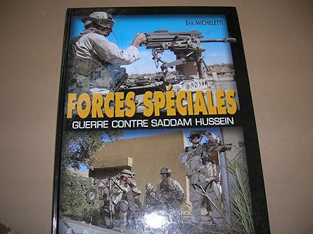 Les forces spéciales en Irak: Guerre contre Saddam Hussein